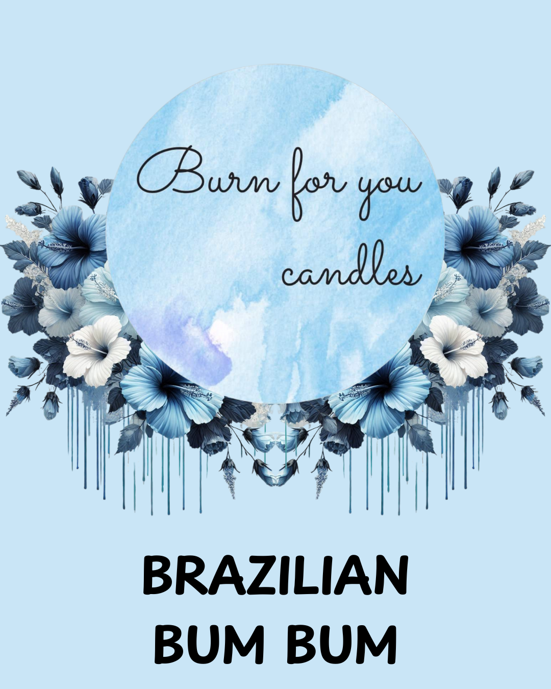 Brazilian Bum Bum.