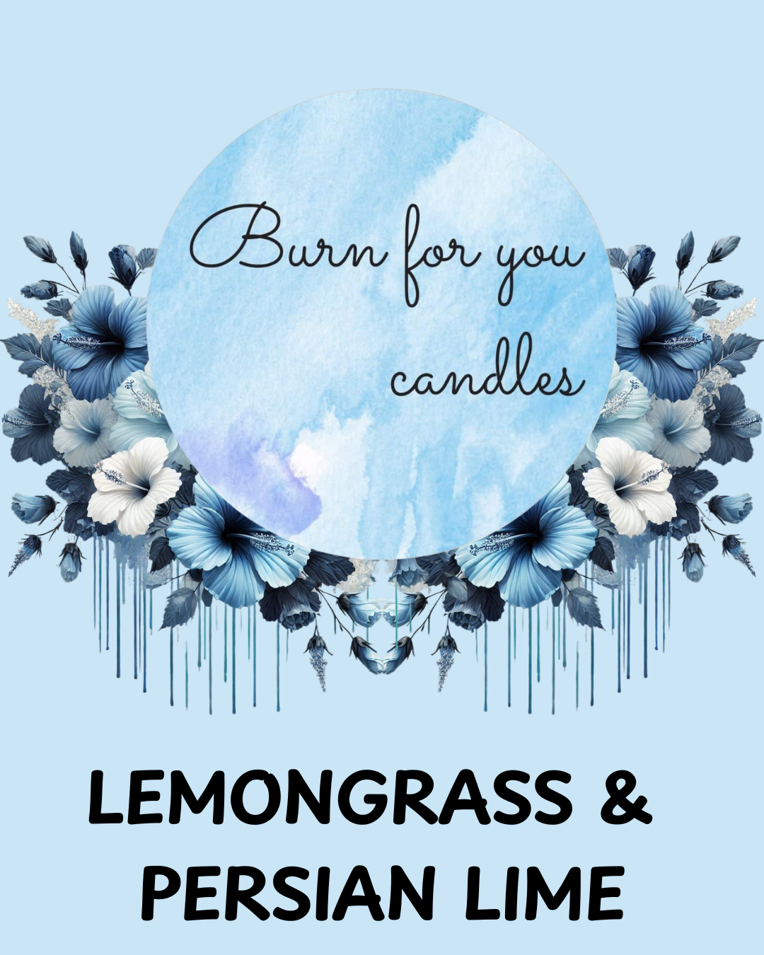 Lemongrass & Persian Lime.